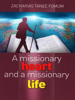 cover image of A Missionary Heart and a Missionary Life